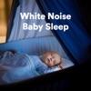 White Noise Baby Sleep