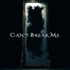 Can't Break Me - Single