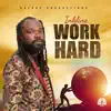 Stream & download Work Hard - Single