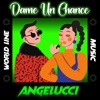 Dame un chance - Single