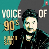 Voice of 90’S Kumar Sanu artwork