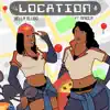 Location (feat. Niniola) - Single album lyrics, reviews, download