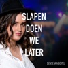 Slapen Doen We Later - Single