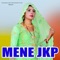 Mene JKP - Arfeena Jafaru Alwar lyrics