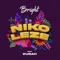 Nikoleze (feat. Kusah) - BRIGHT lyrics