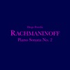 Rachmaninoff: Piano Sonata No. 2 - EP