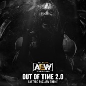 Out of Time 2.0 (Bastard Pac Aew Theme) artwork