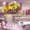 PUNCH 4 LUCH (Fully Prod. By GHO$tBOIX) album lyrics, reviews, download