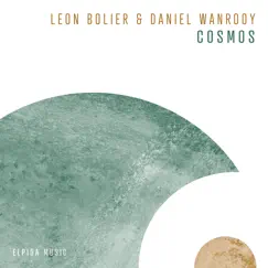 Cosmos - Single by Leon Bolier & Daniel Wanrooy album reviews, ratings, credits