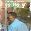 Yo No Sé - Single album lyrics, reviews, download
