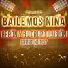 Bailemos Niña (En Vivo) - Single album lyrics, reviews, download