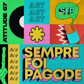 Sempre Foi Pagode (Ao Vivo), Vol. 1 artwork