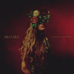 Mia Vaile - Can't Tell Me Nothing