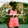 Campinho - Single album lyrics, reviews, download