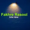 Fakhre Rasool - Single album lyrics, reviews, download