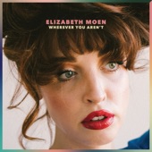 Elizabeth Moen - Differently