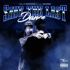 Save the Last Dance (feat. Lil Crazed) - Single by Hell's Paradise album reviews, ratings, credits
