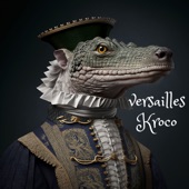 Versailles Kroco - Single