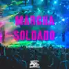 Stream & download Marcha Soldado - Single