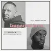 imperial love (feat. Sareem Poems) - Single album lyrics, reviews, download