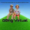 Going Virtual (feat. Landon Ruder) - Single album lyrics, reviews, download