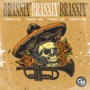 Brassin' - Single, 2022