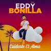 Cuidarte El Alma - Single