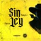 Sin ley (feat. Eleese) - Tony lz lyrics