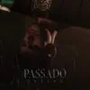 Stream & download Passado - Single