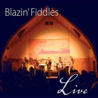 Live by Blazin' Fiddles on Apple Music