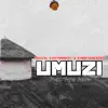 UMuzi (feat. KamtoDaKay, KhestoDeepSA & Vuyo Ndevu) - Single album lyrics, reviews, download