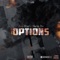 options. (feat. Chad Da Don) - Corey Blurk lyrics