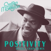 Steffen Morrison - Positivity - Denzel Chain Remix