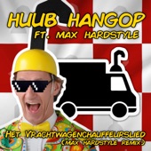 Het Vrachtwagenchauffeurslied (Max Hardstyle Remix) artwork