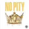 No Pity (feat. Danny Lavoe) - Single album lyrics, reviews, download