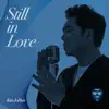 Still in Love (아직은) - Single album lyrics, reviews, download