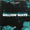 Stream & download Million Ways (feat. Liam Sturgess) - Single