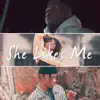Stream & download She Likes Me (feat. 1da Banton) - Single
