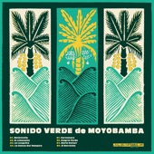 Sonido Verde de Moyobamba - Melancolia