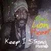 Keep i Strong - Single album lyrics, reviews, download
