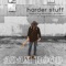 Harder Stuff (feat. Miranda Lambert) - Adam Hood lyrics