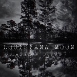 Louisiana Moon - Single