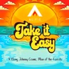 Take It Easy (feat. KBong, Johnny Cosmic & Man of the Forests) - Single