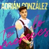 Adrián González - Te Lo Mereces