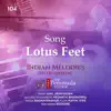 Lotus Feet (Live) [feat. Raghavsimhan, Kishore Kumar & Navin Iyer] - Single album lyrics, reviews, download