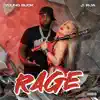 RAGE (feat. Young Buck) - Single album lyrics, reviews, download