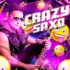 Crazy Saxo - Single, 2022