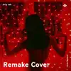 Dirty Talk - Remake Cover - Single album lyrics, reviews, download