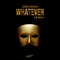 Whatever (with Behmer) - Quando, Azooland & Behmer lyrics