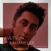 Avutsun Bahaneler artwork